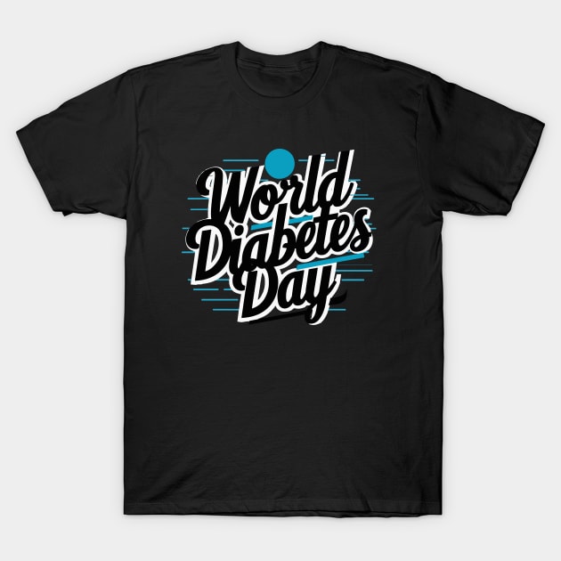 World Diabetes Day T-Shirt by irfankokabi